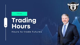 Futures Trading Hours When Can You Trade Them [upl. by Noyrb]