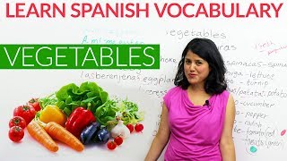 Learn basic Spanish Vocabulary Vegetables in Spanish [upl. by Stoll172]