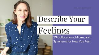 Describe Your Feelings in English  Feelings and Emotions Vocabulary [upl. by Annoyt]