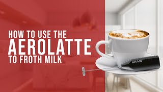 How To Use the AeroLatte To Froth Milk [upl. by Quintie]