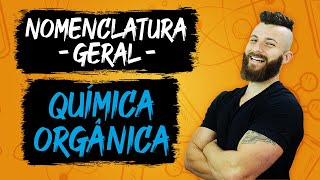 QUÍMICA ORGÂNICA  NOMENCLATURA [upl. by Field803]