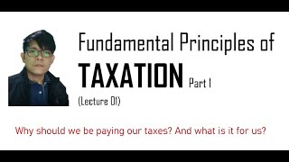 Fundamental Principles of Taxation Part 1 [upl. by Aremahs640]