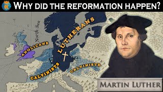 Why did the Protestant Reformation Happen [upl. by Nnyliak]