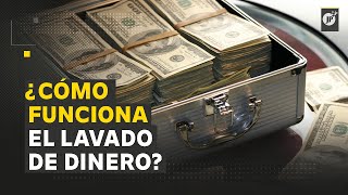 ¿Cómo funciona el lavado de dinero [upl. by Danielson160]