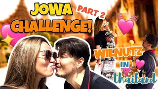 WILNUTZ JOWA CHALLENGE AT BANGKOK THAILAND l WILBERT TOLENTINO X MADAM INUTZ [upl. by Hajan820]