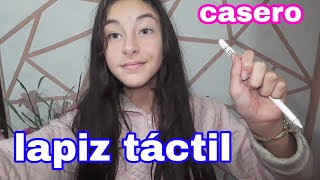 Como hacer un LÁPIZ TÁCTIL CASERO [upl. by Pinelli696]