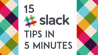 15 Slack tips in 5 minutes [upl. by Charbonnier]