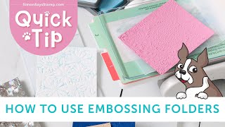 Quick Tip How to Use Embossing Folders [upl. by Alisa]