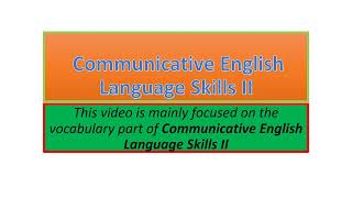 Communicative English Language Skills II vocabulary part one [upl. by Harve618]