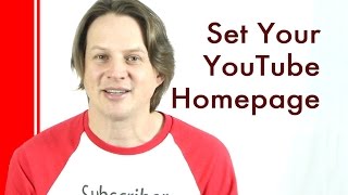 How to Setup Your YouTube Homepage [upl. by Bendix]