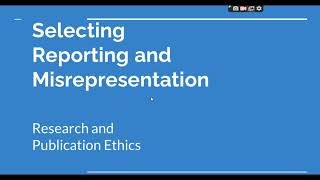 Selective Reporting and Misrepresentation of data Research and Publication ethics Phd coursework [upl. by Enialb635]