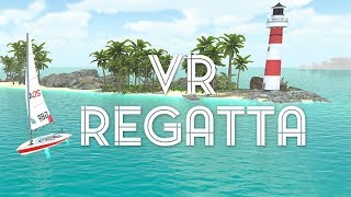 VR Regatta The Sailing Game  Oculus Rift [upl. by Nnyla]