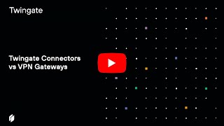 Twingate Connectors vs VPN Gateways [upl. by Alaehs]