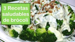 3 RECETAS SALUDABLES DE BRÓCOLI SUPER FÁCIL Y RICA🥦3 HEALTHY BROCOLI RECIPES SUPER EASY AND RICH [upl. by Sackville839]