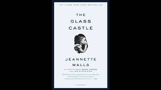 The Glass Castle part 2 of 3 by Jeannette Walls  Audiobook [upl. by Baese]