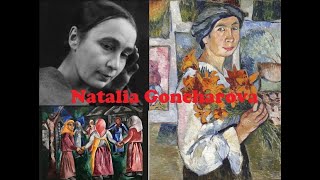 Natalia Goncharova [upl. by Lissy789]