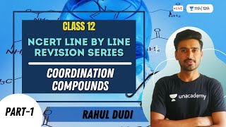 Coordination Compounds1  NCERT Line By Line Revision Series  Class 12 Chemistry  Rahul Dudi [upl. by Polk]