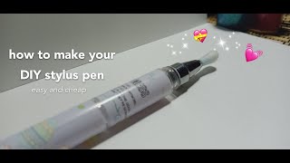 How to make your DIY stylus pen at home [upl. by Ellon]