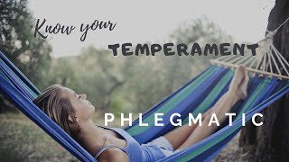 Know Your Personality Phlegmatic Temperament [upl. by Luebke]