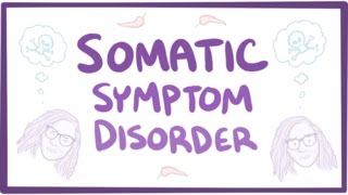 Somatic symptom disorder  causes symptoms diagnosis treatment pathology [upl. by Bennion]