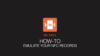 NFC Tools How to emulate your NFC tags [upl. by Lecrad811]