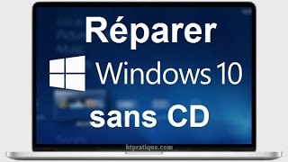 Comment réparer Windows 10 sans CD [upl. by Nauhs]