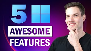 5 Awesome Windows 11 Features you should use [upl. by Suryt]