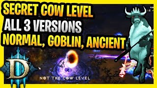 Diablo 3 All 3 Secret Cow Levels Ancient Normal Goblin D3 Cow Level Not the Cow Level [upl. by Groome242]