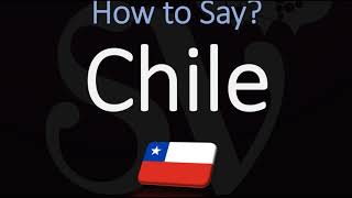 How to Pronounce Chile CORRECTLY [upl. by Ahsinam]