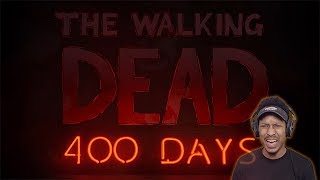 WE BACK WIDDIT  THE WALKING DEAD 400 DAYS  1 [upl. by Oicaro1]