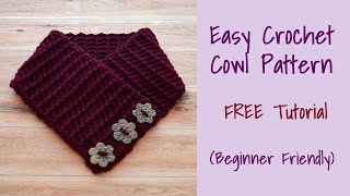 CROCHET Easy Crochet CowlSuitable for Beginners [upl. by Ragucci556]