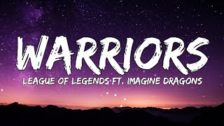 League of legends  Warriors Lyrics feat Imagine Dragons [upl. by Adiel]