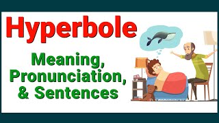 Hyperbole Meaning  Hyperbole Examples  Advanced English Vocabulary [upl. by Saraiya]