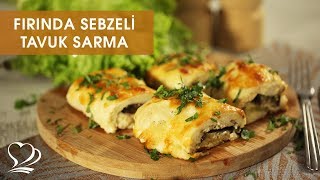 Nefis FIRINDA SEBZELİ TAVUK SARMA Tarifi [upl. by Erhart872]