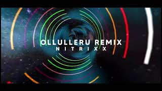 OLLULLERU REMIX  NITRIXX SOUND NATION  AJAGAJANTHARAM  Trending Song  TCR Gedi Visuals [upl. by Raymonds]