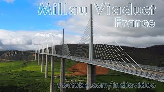 Millau Viaduct France  Tallest Bridge in the World [upl. by Balkin]