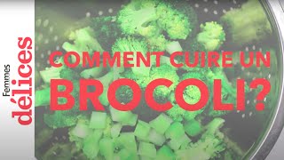 Comment cuire des brocolis Tuto Délices [upl. by Adnilem]